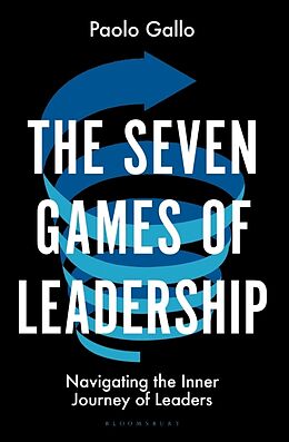 Livre Relié The Seven Games of Leadership de Paolo Gallo