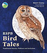 Livre Relié RSPB Bird Tales de Dawn Casey