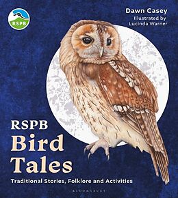 Livre Relié RSPB Bird Tales de Dawn Casey