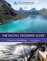 Livre Relié The Pacific Crossing Guide 4th edition de Francis Hawkings