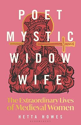 Livre Relié Poet, Mystic, Widow, Wife de Hetta Howes