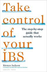 Couverture cartonnée Take Control of your IBS de Kirsten Jackson