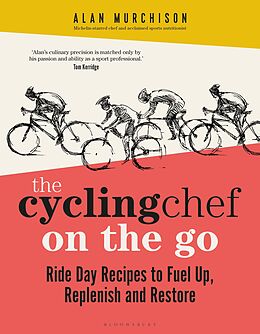 E-Book (epub) The Cycling Chef On the Go von Alan Murchison