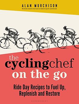Livre Relié The Cycling Chef On the Go de Alan Murchison