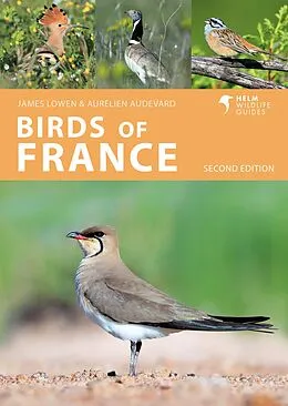 E-Book (epub) Birds of France von James Lowen, Aurélien Audevard