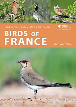 Kartonierter Einband Birds of France von James Lowen, Aurélien Audevard