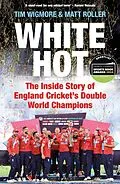 E-Book (pdf) White Hot von Tim Wigmore, Matt Roller