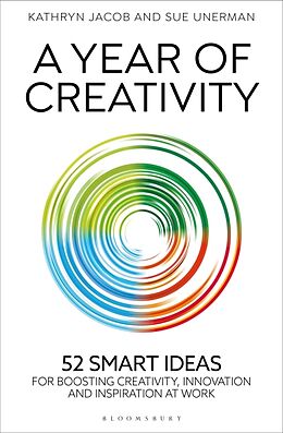 Livre Relié A Year of Creativity de Jacob Kathryn, Unerman Sue