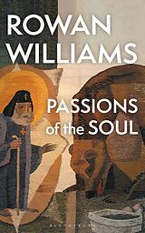 Couverture cartonnée Passions of the Soul de Rowan Williams