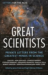 Fester Einband Letters for the Ages Great Scientists von James; Aldersey-Williams, Hugh; Rees, Marti Drake