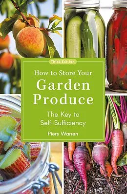 E-Book (epub) How to Store Your Garden Produce von Piers Warren