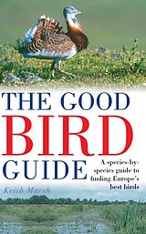 Couverture cartonnée The Good Bird Guide de Marsh Keith