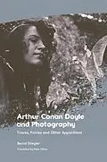 E-Book (pdf) Arthur Conan Doyle and Photography von Bernd Stiegler