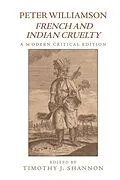 E-Book (epub) Peter Williamson, French and Indian Cruelty von Unknown