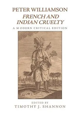 E-Book (epub) Peter Williamson, French and Indian Cruelty von Unknown