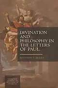 E-Book (epub) Divination and Philosophy in the Letters of Paul von Matthew Sharp