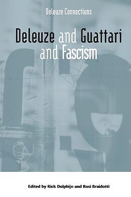 Couverture cartonnée Deleuze and Guattari and Fascism de Rick Dolphijn Rosi Braidotti