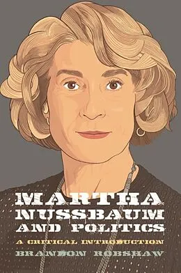 PDF Martha Nussbaum and Politics von Brandon Robshaw