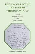 Livre Relié The Uncollected Letters of Virginia Woolf de Stephen Clarke, Stuart N. Barkway