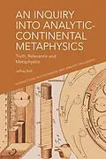 E-Book (pdf) Inquiry into Analytic-Continental Metaphysics von Jeffrey Bell