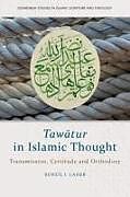 Livre Relié Taw&#257;tur in Islamic Thought de Suheil I Laher