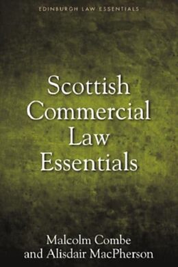 Couverture cartonnée Scottish Commercial Law Essentials de Malcolm Combe, Alisdair MacPherson