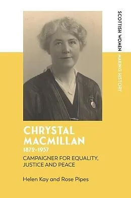 PDF Chrystal Macmillan, 1872-1937 von Helen Kay, Rose Pipes