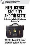 Livre Relié Intelligence, Security and the State de Daniel W.b. Murphy, Christopher J. Lomas