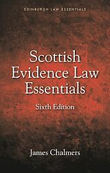 Livre Relié Scottish Evidence Law Essentials de James Chalmers