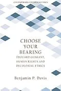 E-Book (pdf) Choose Your Bearing von Benjamin P. Davis