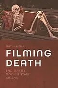 E-Book (pdf) Filming Death von Outi Hakola