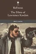 E-Book (epub) ReFocus: The Films of Lawrence Kasdan von Brett Davies