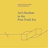 Livre Relié Art's Realism in the Post-Truth Era de Maryse Ouellet Amanda Boetzkes