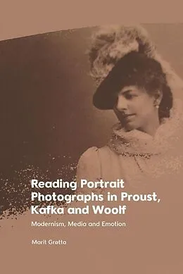 E-Book (pdf) Reading Portrait Photographs in Proust, Kafka and Woolf von Marit Grotta
