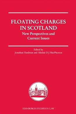 Couverture cartonnée Floating Charges in Scotland de Jonathan Macpherson, Alisdair Hardman