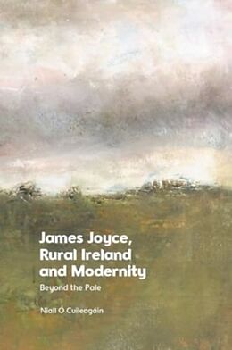 Livre Relié James Joyce, Rural Ireland and Modernity de Niall Cuileagin