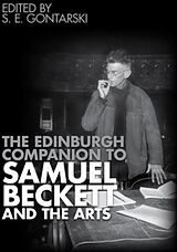 Couverture cartonnée The Edinburgh Companion to Samuel Beckett and the Arts de S. E. Gontarski