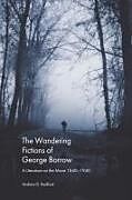 Livre Relié The Wandering Fictions of George Borrow de Andrew D Radford