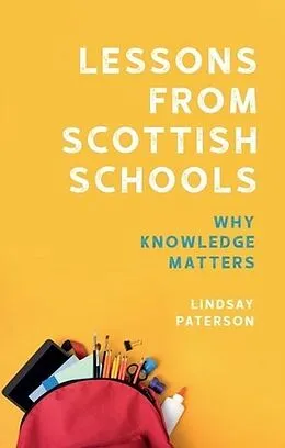 E-Book (epub) Lessons from Scottish Schools von Lindsay Paterson