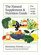 Livre Relié The Natural Supplement and Nutrition Guide de Norton Henrietta