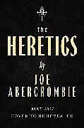 Fester Einband The Heretics von Joe Abercrombie