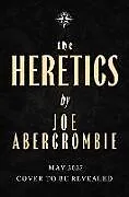 Kartonierter Einband The Heretics von Abercrombie Joe