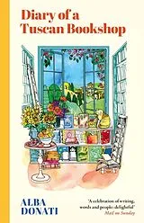 Kartonierter Einband Diary of a Tuscan Bookshop von Alba Donati