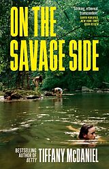 Couverture cartonnée On the Savage Side de Tiffany McDaniel