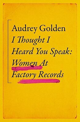 Livre Relié I Thought I Heard You Speak de Audrey Golden