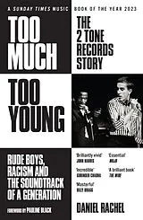 Kartonierter Einband Too Much Too Young: The 2 Tone Records Story von Daniel Rachel