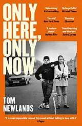 Kartonierter Einband Only Here, Only Now von Tom Newlands