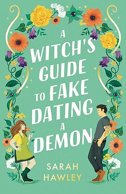 Couverture cartonnée A Witch's Guide to Fake Dating a Demon de Sarah Hawley