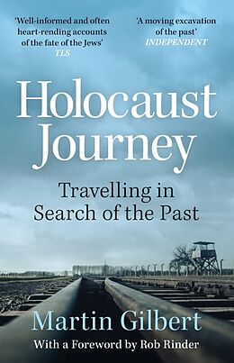 Couverture cartonnée Holocaust Journey: Travelling In Search Of The Past de Martin Gilbert