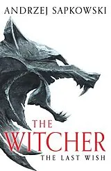 Kartonierter Einband The Last Wish von Andrzej Sapkowski